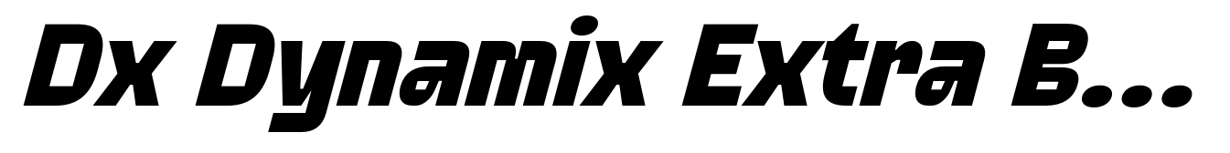 Dx Dynamix Extra Bold Slanted